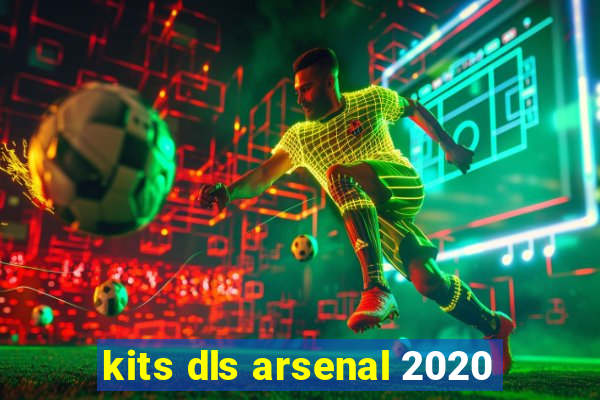 kits dls arsenal 2020