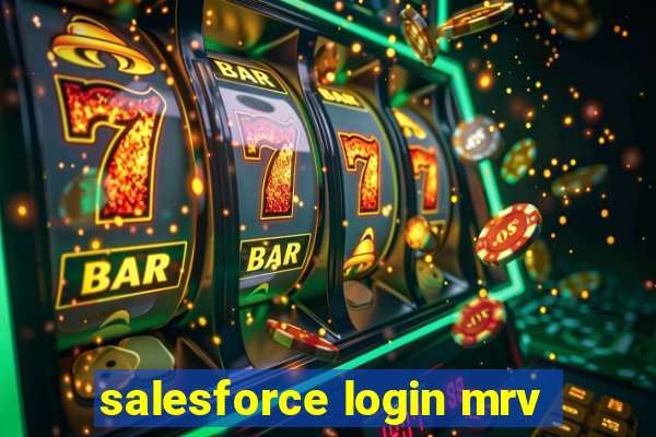 salesforce login mrv