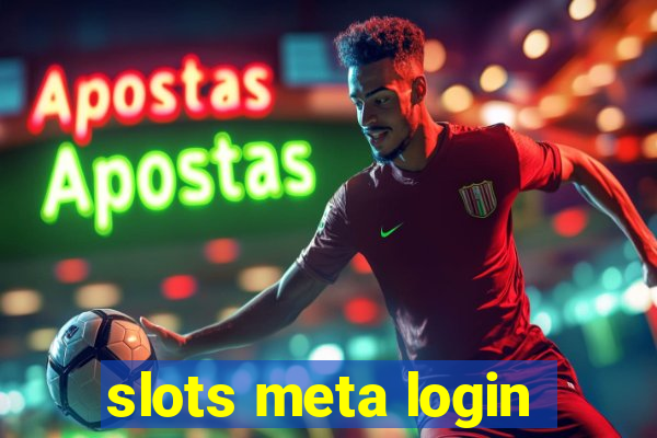 slots meta login