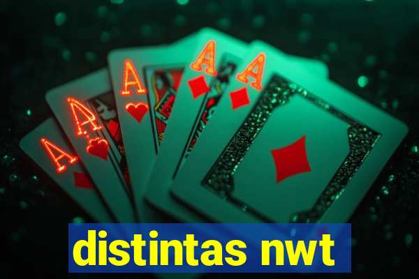 distintas nwt