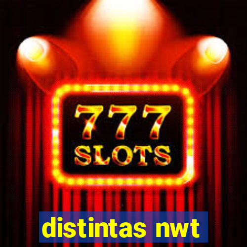 distintas nwt