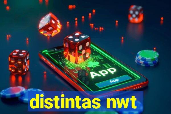 distintas nwt