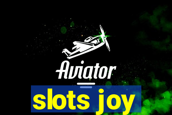 slots joy