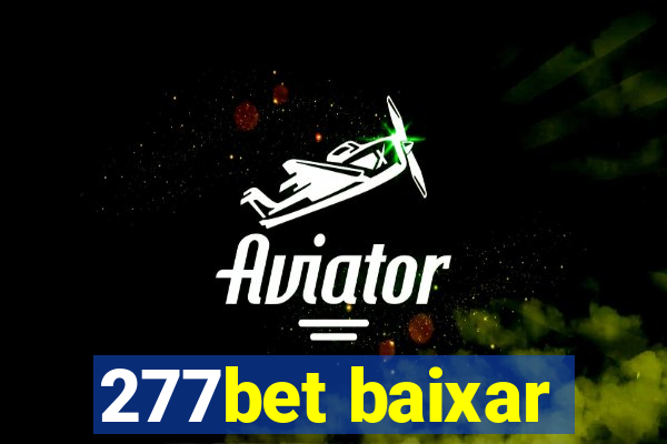 277bet baixar