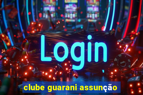 clube guarani assunção