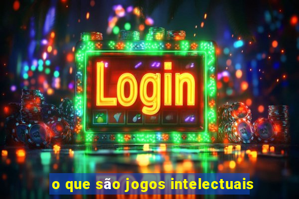 o que são jogos intelectuais