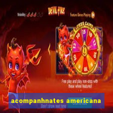 acompanhnates americana