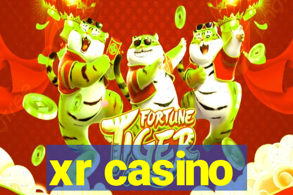 xr casino