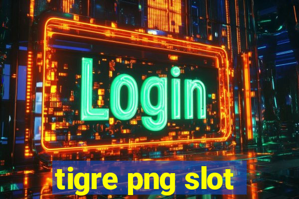 tigre png slot