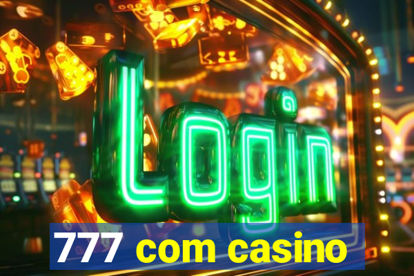 777 com casino