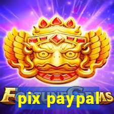 pix paypal