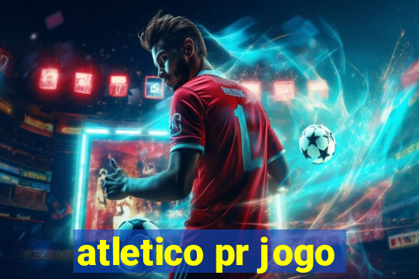 atletico pr jogo