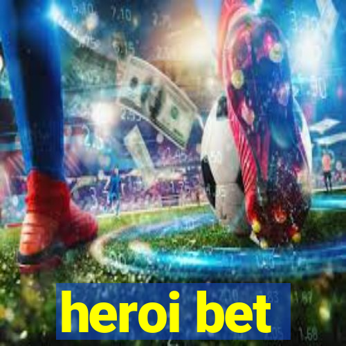 heroi bet