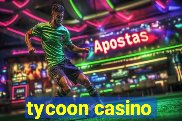 tycoon casino