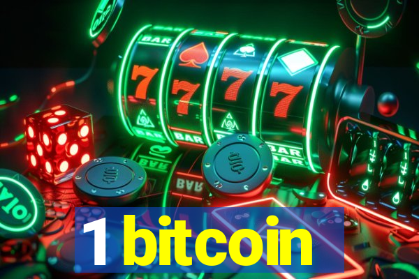 1 bitcoin