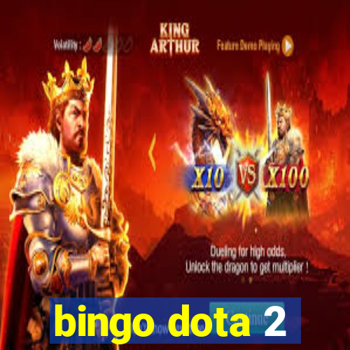 bingo dota 2