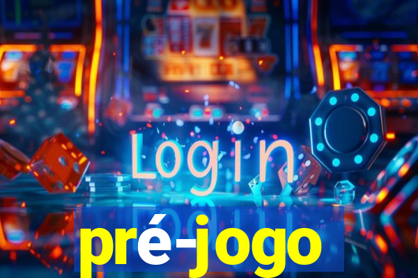 pré-jogo