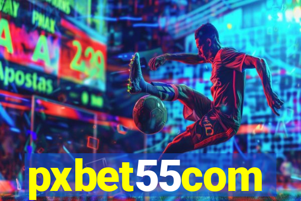 pxbet55com