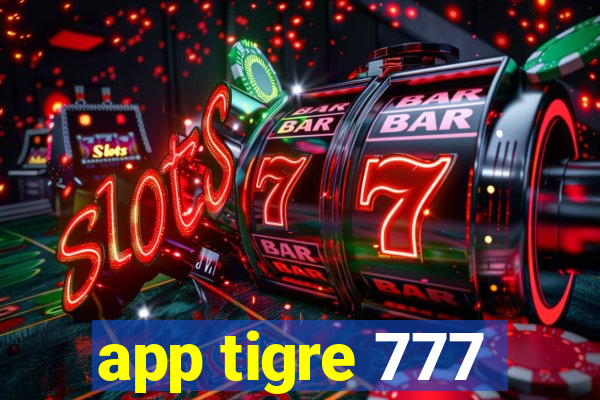 app tigre 777