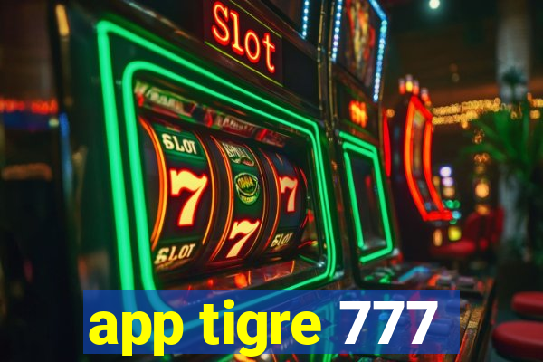 app tigre 777