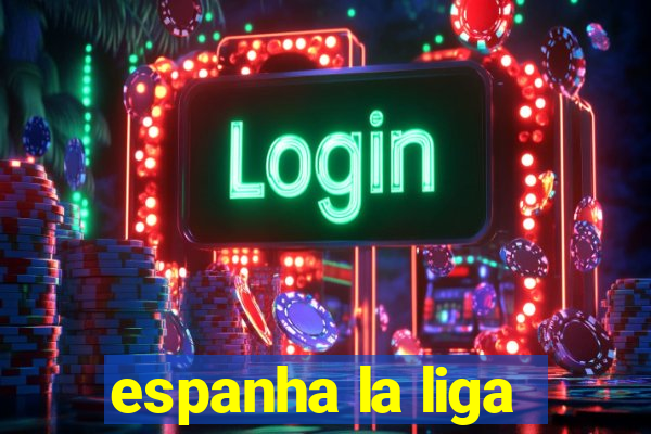 espanha la liga