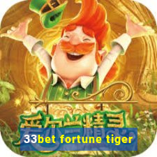 33bet fortune tiger