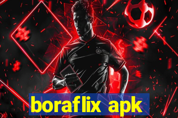 boraflix apk