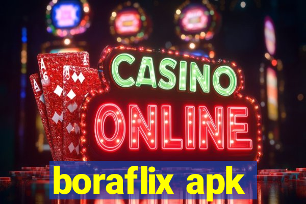 boraflix apk