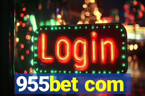 955bet com