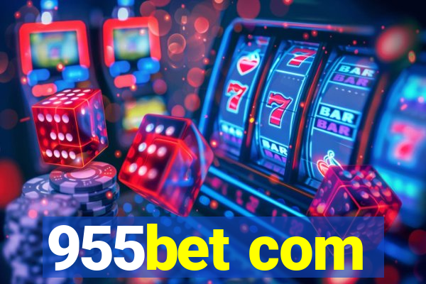 955bet com