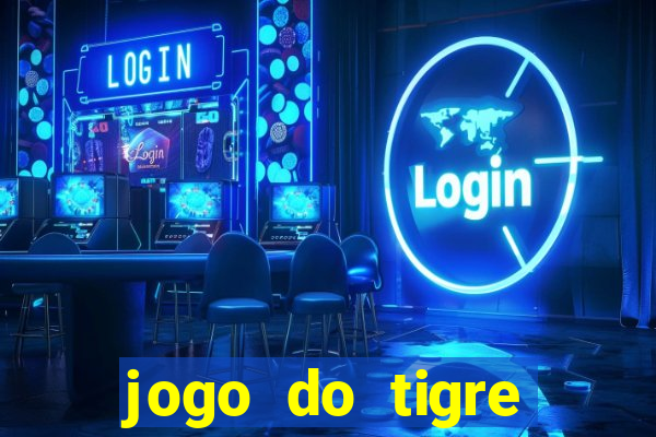 jogo do tigre ganhar dinheiro mesmo