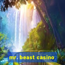 mr. beast casino