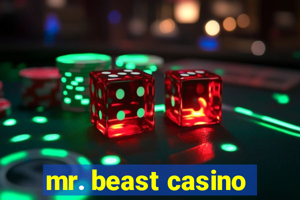 mr. beast casino