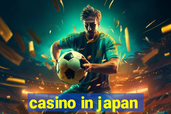 casino in japan