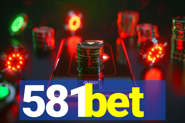 581bet