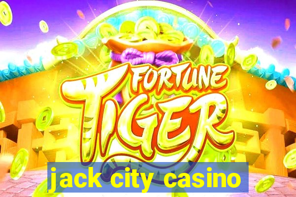 jack city casino