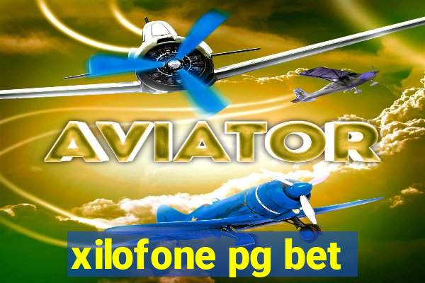 xilofone pg bet