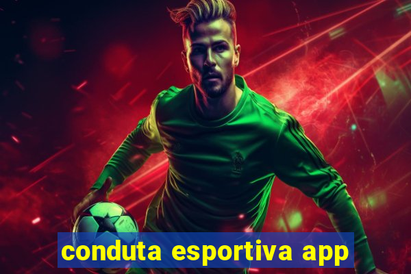 conduta esportiva app