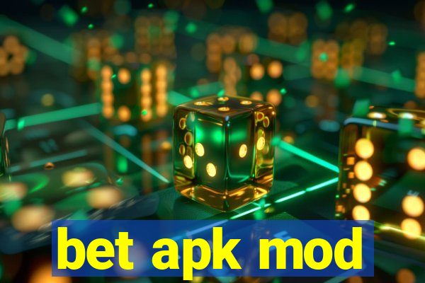 bet apk mod