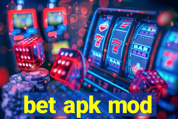 bet apk mod