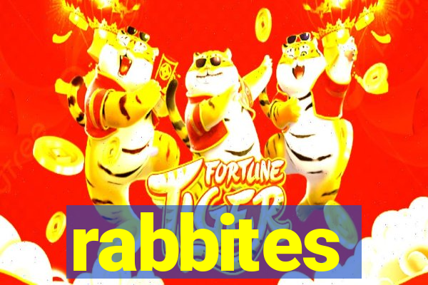 rabbites