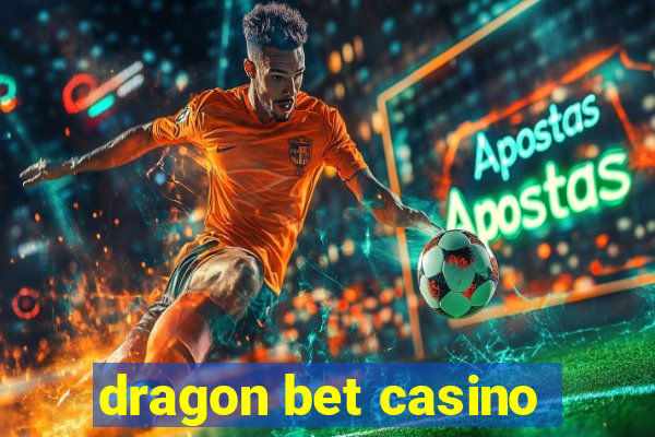 dragon bet casino