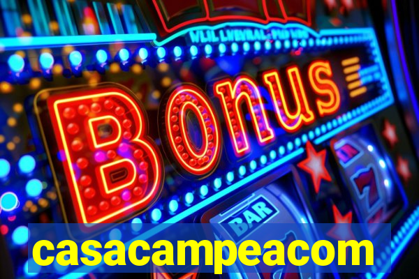 casacampeacom