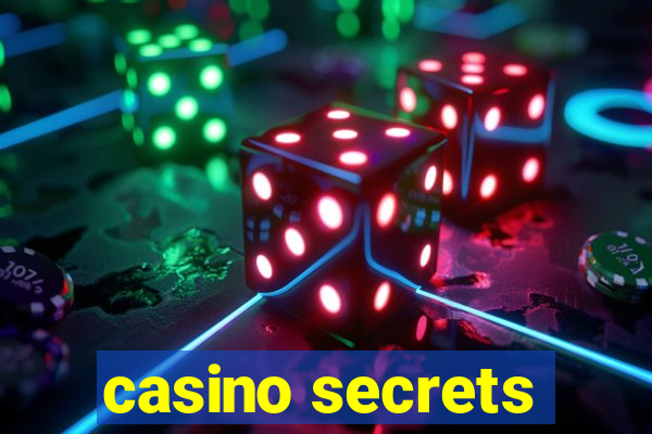 casino secrets