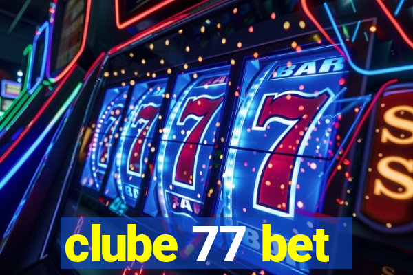 clube 77 bet