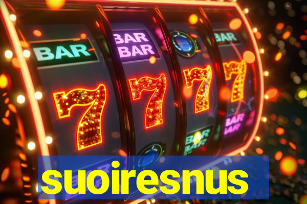 suoiresnus