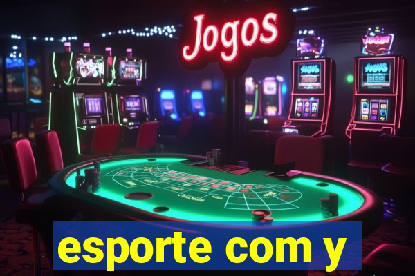 esporte com y