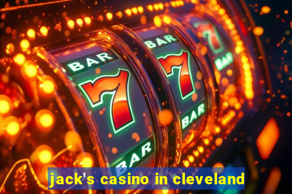 jack's casino in cleveland