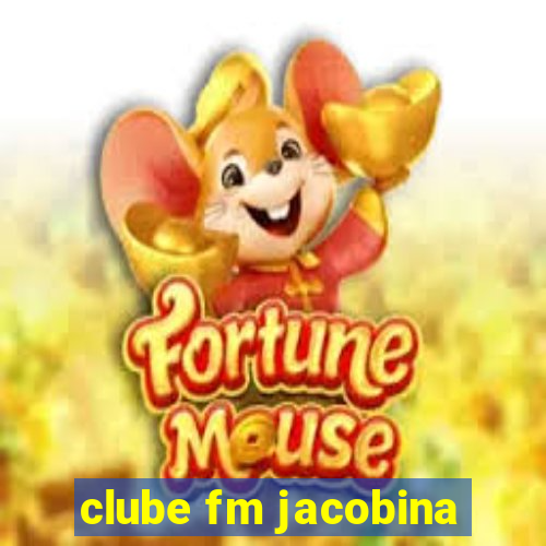 clube fm jacobina