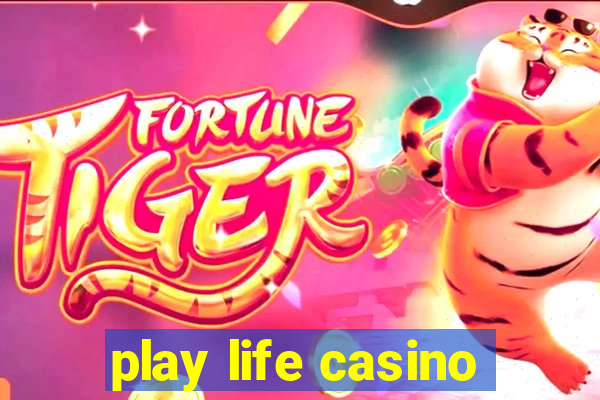 play life casino